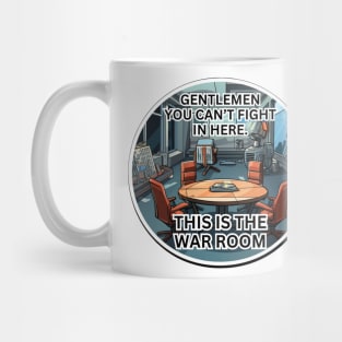 This is the war room Mug